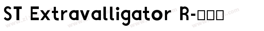 ST Extravalligator R字体转换